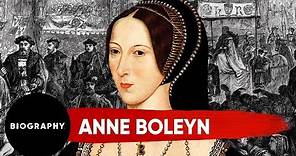 Anne Boleyn - Second Wife of King Henry VIII | Biography
