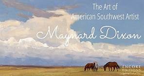 The Art of American Southwest Painter Maynard Dixon