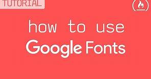 Google Fonts Tutorial: Add custom fonts to your website