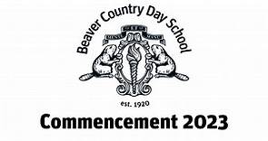 Beaver Country Day School Commencement 2023