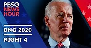 WATCH LIVE: 2020 Democratic National Convention | Night 4 Special Coverage & Analysis | PBS NewsHour