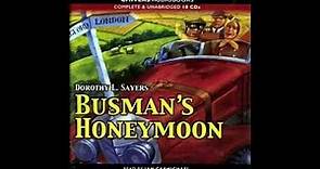Busman's Honeymoon Dorothy L Sayers Read by Ian Carmichael Part 2 of 2 Discs 6 to 10