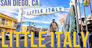 TOP THINGS TO DO IN LITTLE ITALY SAN DIEGO CALIFORNIA | Travel Guide