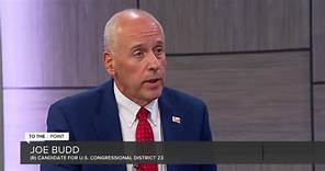 Joe Budd, Republican candidate for 23rd Congressional District, makes his case as midterm elections near