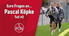 Eure Fragen an... Pascal Köpke (Teil #2) | 1. FC Nürnberg