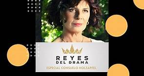 #ReyesDelDrama | Consuelo Holzapfel | Video Entrevista