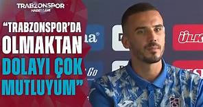 Dimitris Kourbelis: "Trabzonspor Gibi Büyük Bir Kulüpte Olduğum İçin Çok Mutluyum"