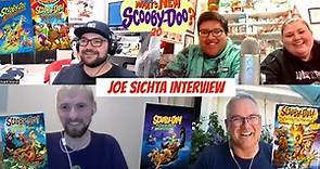 The Joe Sichta Interview: Director, Writer & Producer of the Scooby Doo Movies (What’s New Era)