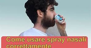 Come utilizzare gli spray nasali correttamente
