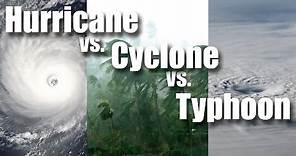 Hurricane vs Cyclone vs Typhoon