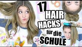 17 HAAR & FRISUREN TIPPS für SCHÜLER und ANFÄNGER ♡ BarbieLovesLipsticks