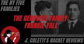 Episode 24: The New York Five Families- Frankie Yale
