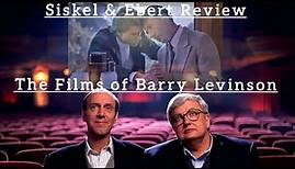 Siskel & Ebert Review The Films of...Barry Levinson