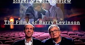 Siskel & Ebert Review The Films of...Barry Levinson