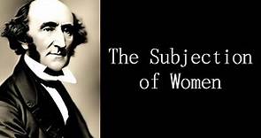 The Subjection of Women, by John Stuart Mill｜Full audiobook｜English｜Novel｜