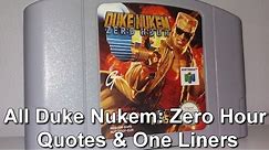 All Duke Nukem: Zero Hour Quotes & One Liners (Nintendo 64)