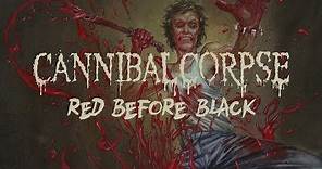 Cannibal Corpse - Red Before Black (FULL ALBUM)