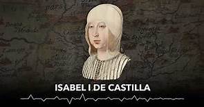 ✝ ISABEL I DE CASTILLA · 🎙️ PODCAST