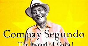 Compay Segundo - The Legend Of Cuba!