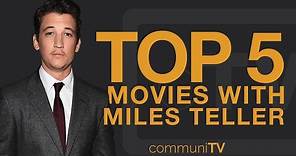 TOP 5: Miles Teller Movies | Trailer