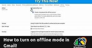 How to turn on offline mode in Gmail