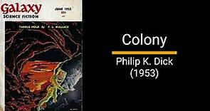 Colony - Philip K. Dick (Short Story)