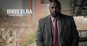 Idris Elba | Career Retrospective