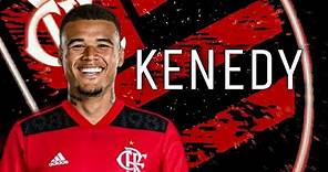 Kenedy - Bem Vindo Ao Flamengo (OFICIAL) • Skills, Gols & Dribles | HD