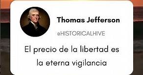 Frase historica que paso a la historia de Thomas Jefferson