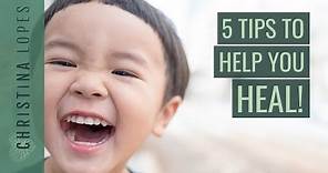 Healing The Inner Child: Here’s What You MUST DO! [5 Tips]