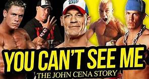 YOU CAN'T SEE ME | The John Cena Story (Full Career Documentary)