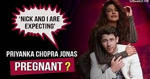 Priyanka Chopra Jonas Announces Her Pregnancy ? Priyanka - Nick Jonas| PeeCee Pregnancy Rumours