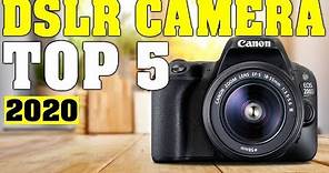 TOP 5: Best DSLR Camera 2020
