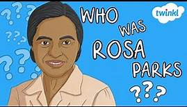 Who Was Rosa Parks? | Rosa Parks Day | 4 February | All About Rosa Parks for Kids | Twinkl USA