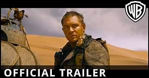 Mad Max: Fury Road Official Trailer – Warner Bros. UK