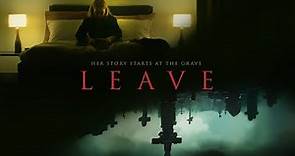 Leave - Trailer (2022)