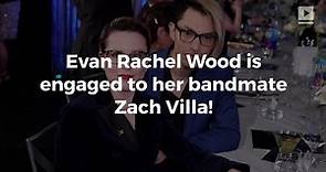 Evan Rachel Wood is engaged to her bandmate Zach Villa