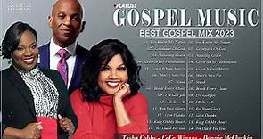 Black Gospel Music - Best Gospel Songs Playlist 2023 - Tasha Cobbs, Cece Winans, Donnie McClurkin