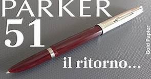 Recensione penna stilografica PARKER 51 "Next Generation" Burgundy CT - Fountain Pen Review