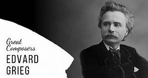 Great Composers - Edvard Grieg - Full Documentary
