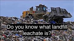 Impact of Landfill Leachate in 60 Seconds