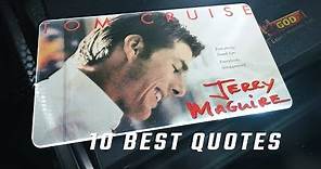Jerry Maguire 1996 - 10 Best Quotes