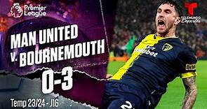 Highlights & Goles: Man United v. Bournemouth 0-3 | Premier League | Telemundo Deportes