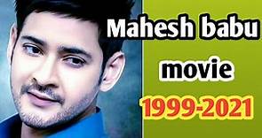 Mahesh babu movie list 1999-2021
