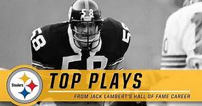 Jack Lambert's Top Plays | Pittsburgh Steelers Hall of Fame Highlights