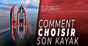 Tuto: Comment choisir son Kayak ?