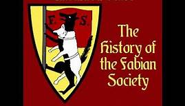 The History of the Fabian Society by Edward R. Pease read by Robert Morel | Full Audio Book