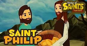 Story of Saint Philip | English | Stories of Saints