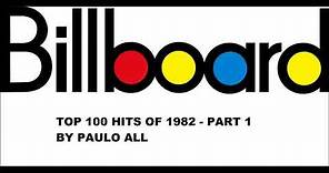 BILLBOARD - TOP 100 HITS OF 1982 - PART 1/5