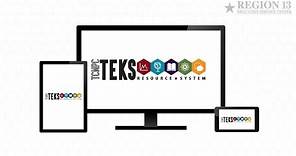 The TEKS Resource System at Region 13